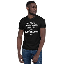 Charger l'image dans la galerie, "Just delayed" Mum T-shirt H/F