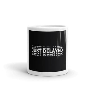"Just delayed" Logo noir Mug Blanc Brillant
