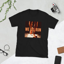 Charger l&#39;image dans la galerie, Just Delayed We All Run T-shirt Unisexe
